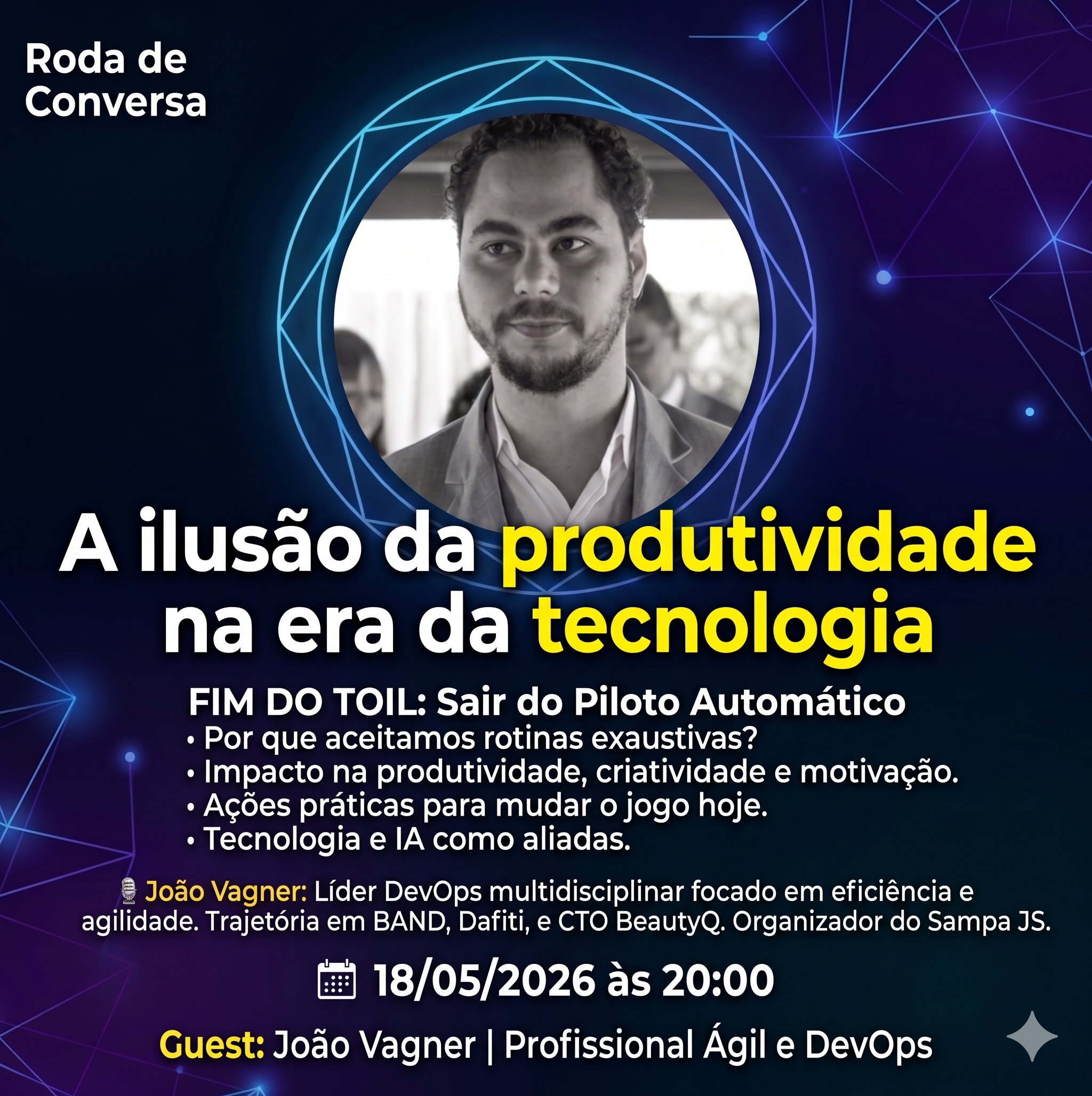 Roda de Conversa 19 - A ilusão da produtividade na era da tecnologia